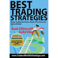 Best Trading Strategies: Master Trading the Futures, Stocks, ETFs, Forex and Option Markets