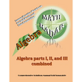 Algebra: Algebra Parts I, II, and III combined