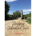 Bridging Mindset Gaps