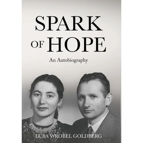 Spark of Hope: An Autobiography
