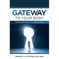 Gateway to Your Body: How Your Smile Impacts Your Overall Health