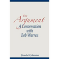 The Argument--A Conversation with Bob Warren