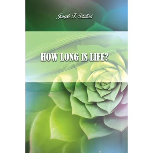 How Long Is Life?