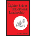 The Lighter Side of Educational Leadership