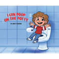 I Can Poop on the Potty