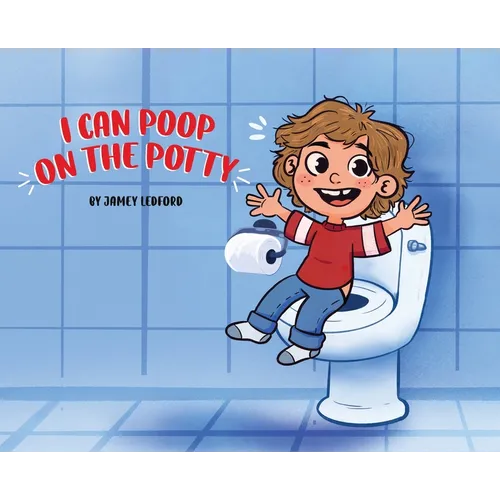 I Can Poop on the Potty