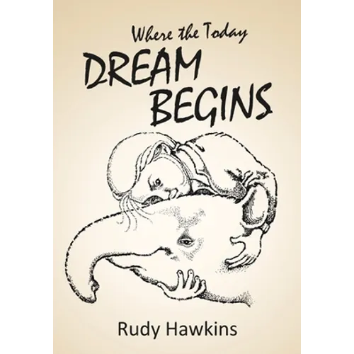 Where the Today Dream Begins