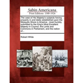 The Case of His Majesty's Subjects Having Property in and Lately Established Upon the Mosquito Shore in America: Most Humbly Submitted to the King's M