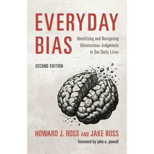 Everyday Bias: Identifying and Navigating Unconscious Judgments in Our Daily Lives