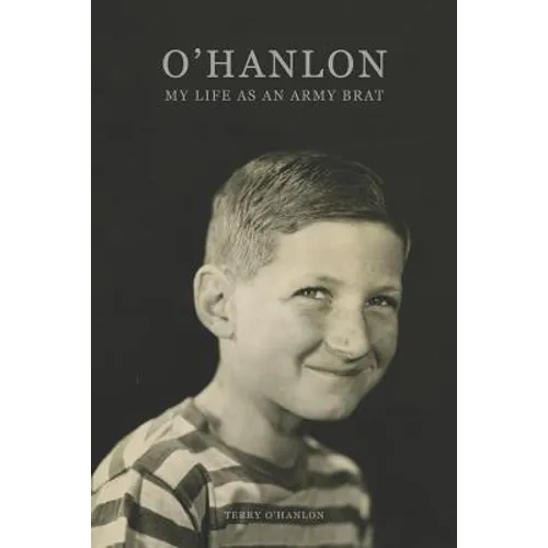 O'Hanlon: My Life as an Army Brat