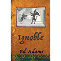 ignoble: Corrupt and Sleaze Compendium