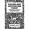 Racism and Anti-Racism Today: Principles, Policies and Practices
