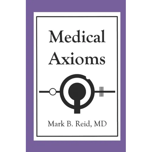 Medical Axioms: 1st Edition