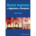 Dental Implants for Hygienists and Therapists