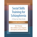 Social Skills Training for Schizophrenia: A Step-By-Step Guide
