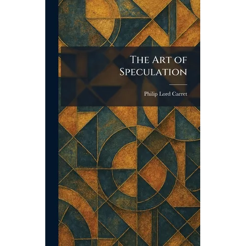The Art of Speculation
