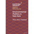 Environmental Politics in East Asia