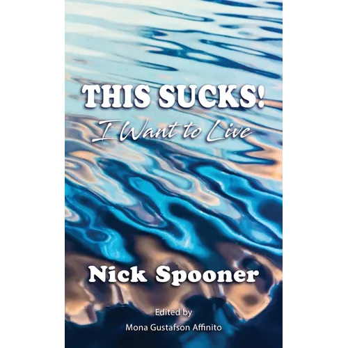 This Sucks! I Want To Live
