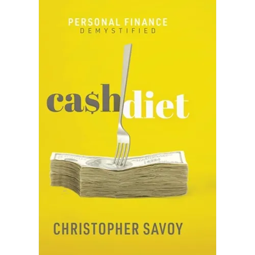 Cash Diet: Personal Finance Demystified