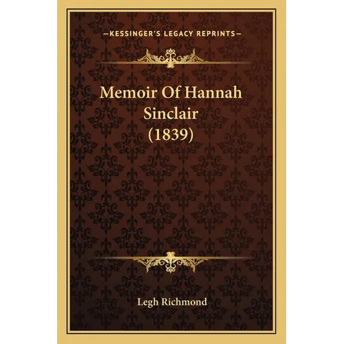 Memoir Of Hannah Sinclair (1839)