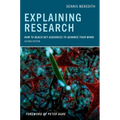 Explaining Research: How to Reach Key Audiences to Advance Your Work