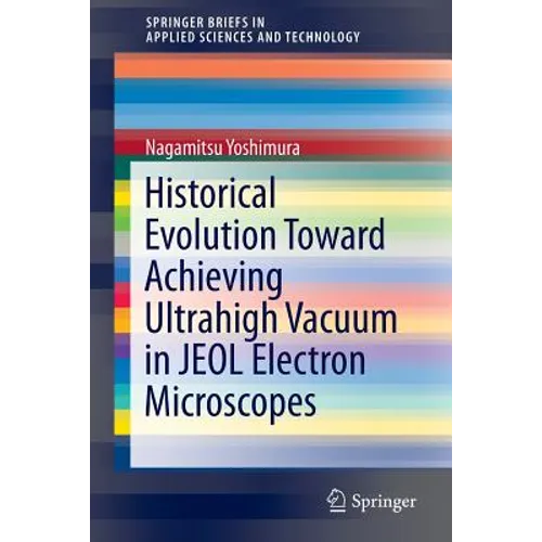 Historical Evolution Toward Achieving Ultrahigh Vacuum in Jeol Electron Microscopes