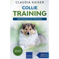 Collie Training - Dog Training for your Collie puppy