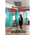 Are You Happy: Finding the CEO in YOU