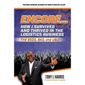 ENCORE...How I Survived And Thrived In The Logistics Business