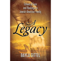 A Legacy: Echoes of Loss and Healing in a Jewish-American Family