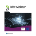Insights on the Business Climate in Kazakhstan