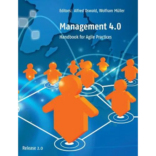 Management 4.0: Handbook for Agile Practices, Release 2.0