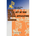 Sunzi on the Art of War and Its General Application to Business