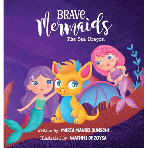 Brave Mermaids: The Sea Dragon