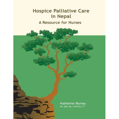 Hospice Palliative Care in Nepal: A Resource for Nurses