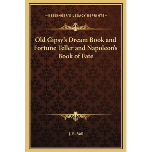 Old Gipsy's Dream Book and Fortune Teller and Napoleon's Book of Fate