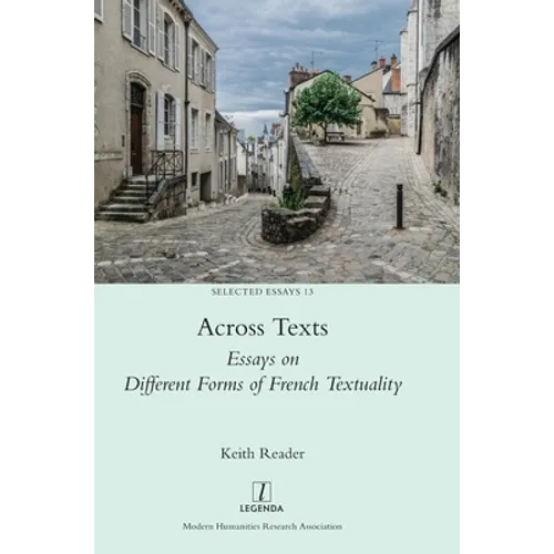 Across Texts: Essays on Different Forms of French Textuality
