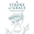 A Stroke of Grace - Companion Journal
