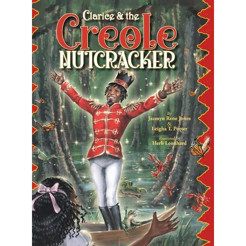 Clarice & the Creole Nutcracker