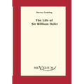 The life of Sir William Osler, Volume 1