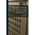 The History of Harvard University