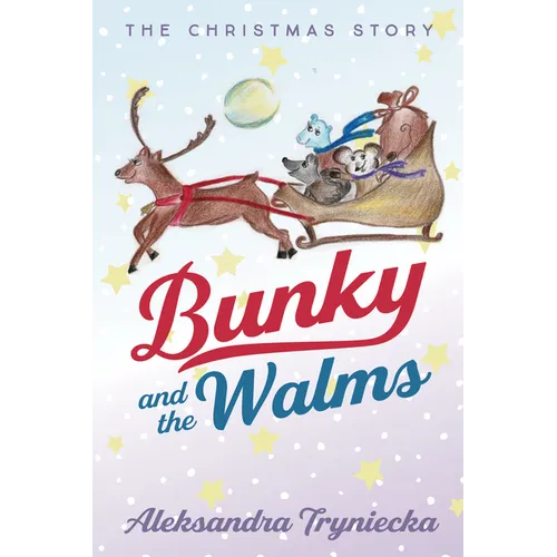 Bunky and the Walms: The Christmas Story