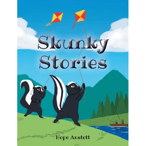 Skunky Stories