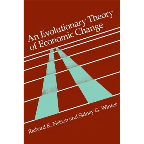 Evolutionary Theory of Economic Change