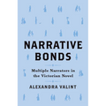 Narrative Bonds: Multiple Narrators in the Victorian Novel