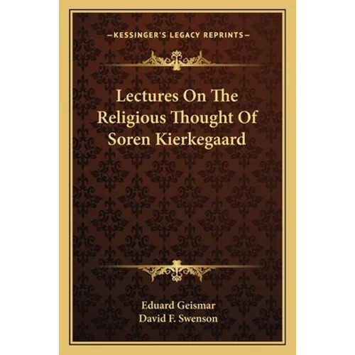 Lectures On The Religious Thought Of Soren Kierkegaard