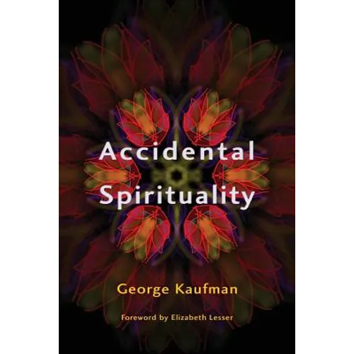 Accidental Spirituality
