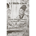 Li Shih-chen: Great Pharmacologist of Ancient China