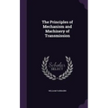 The Principles of Mechanism and Machinery of Transmission