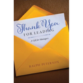Thank You For Leading: A Gift for Managers